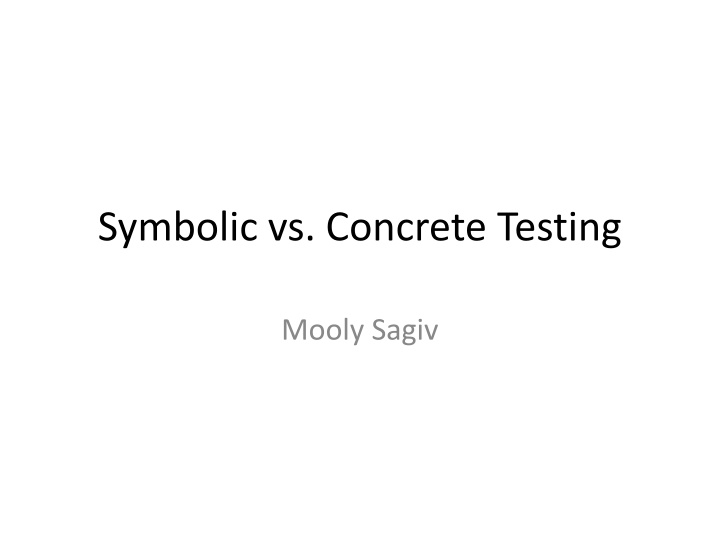 symbolic vs concrete testing n.w