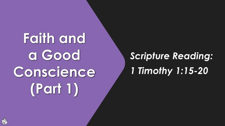 faith and a good conscience part 1 n.w