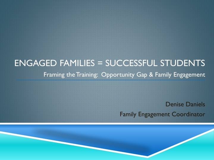 engaged families successful students framing n.w