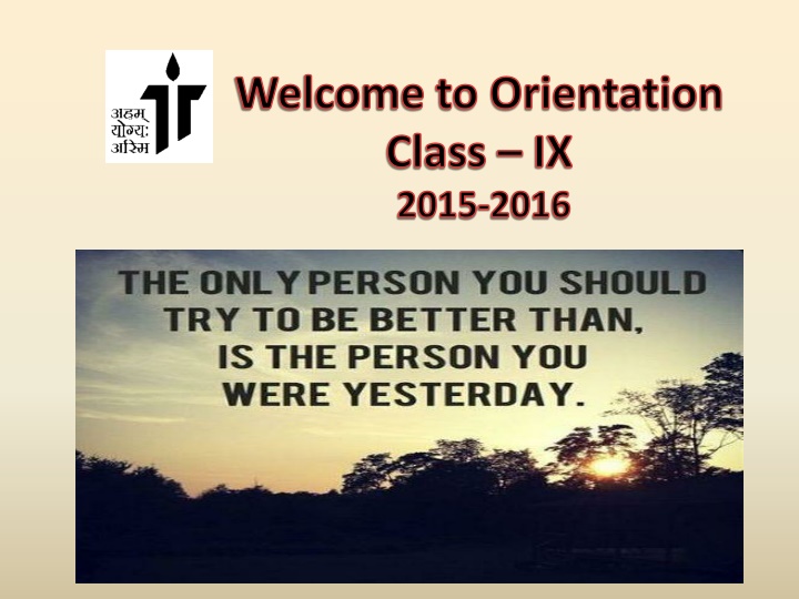 welcome to orientation class ix 2015 2016 n.w