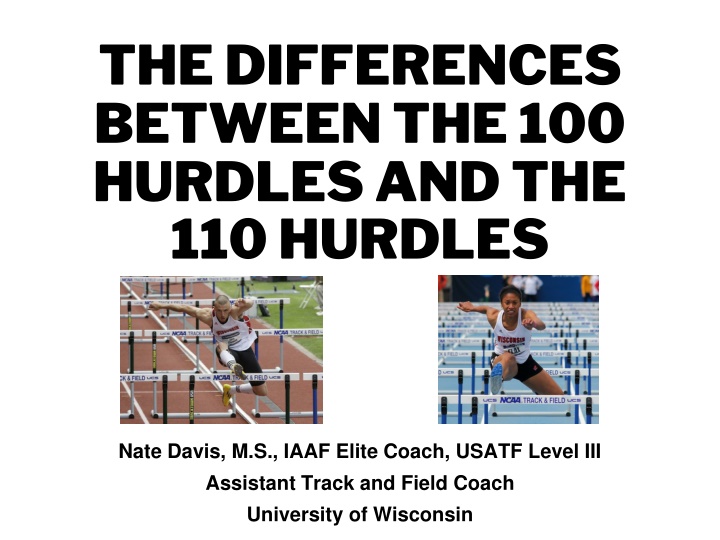 the differences between the 100 hurdles n.w