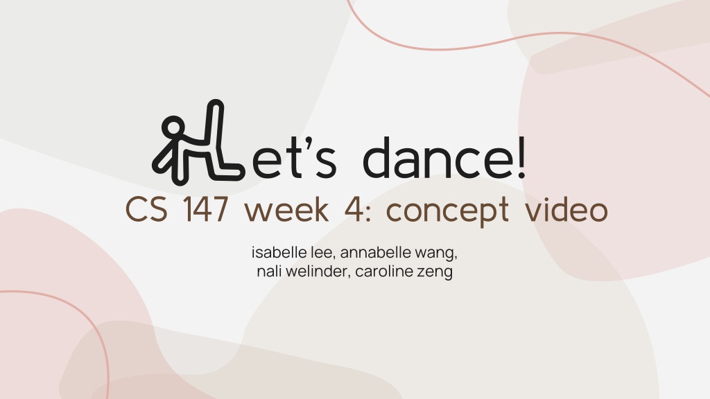 et s dance cs 147 week 4 concept video n.w