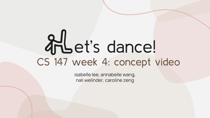 et s dance cs 147 week 4 concept video n.w