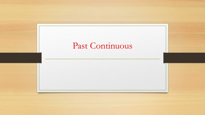 past continuous n.w