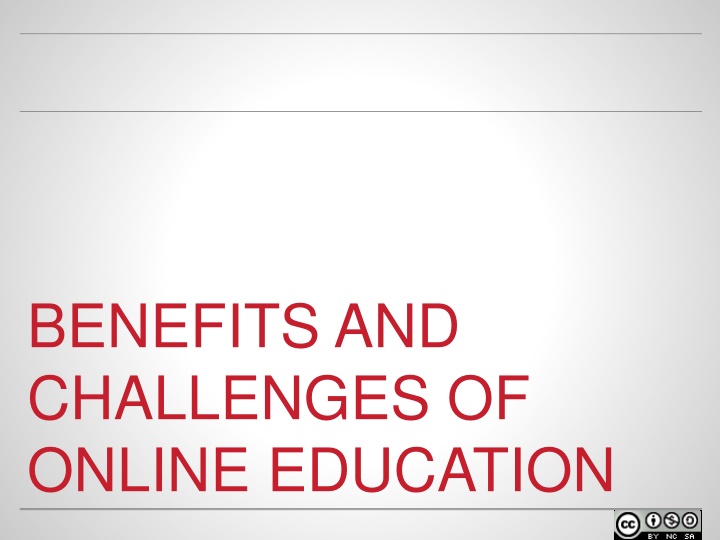 benefits and challenges of online education n.w