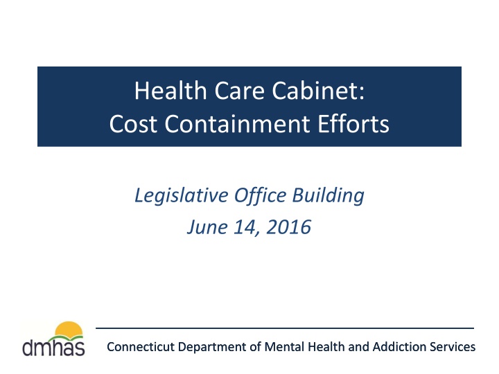 health care cabinet cost containment efforts n.w