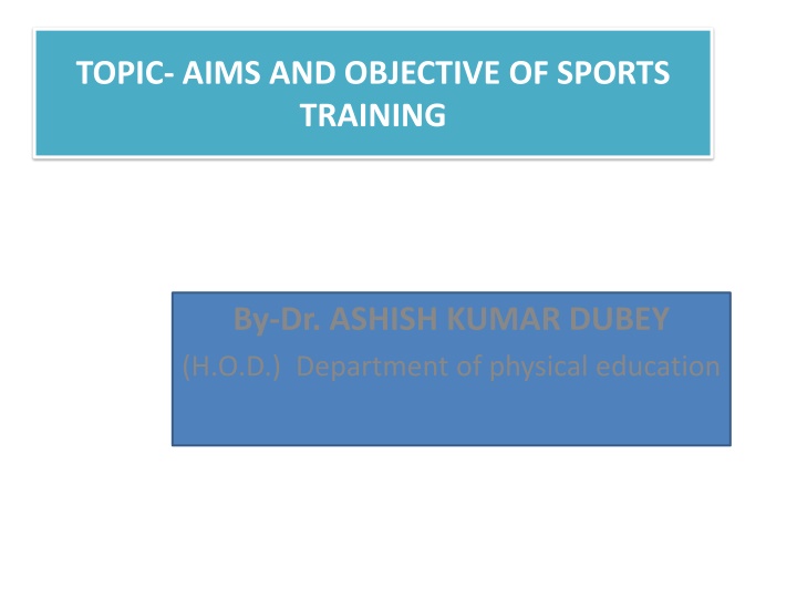 topic aims and objective of sports training n.w