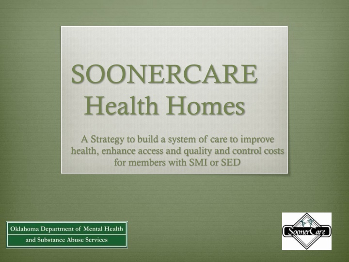 soonercare health homes n.w