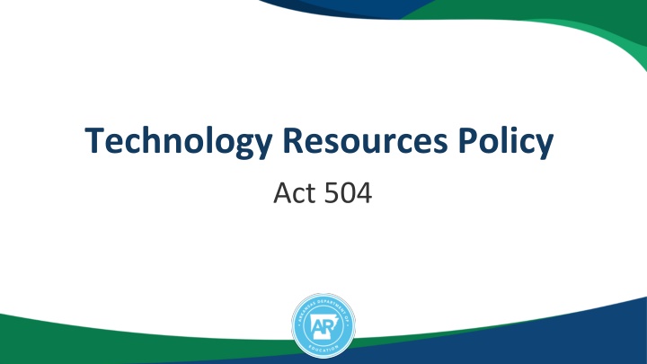 technology resources policy act 504 n.w
