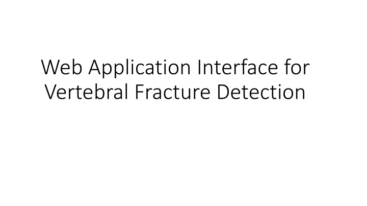 web application interface for vertebral fracture n.w