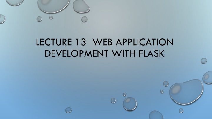 lecture 13 web application development with flask n.w