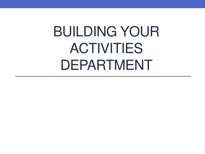 building your activities department n.w
