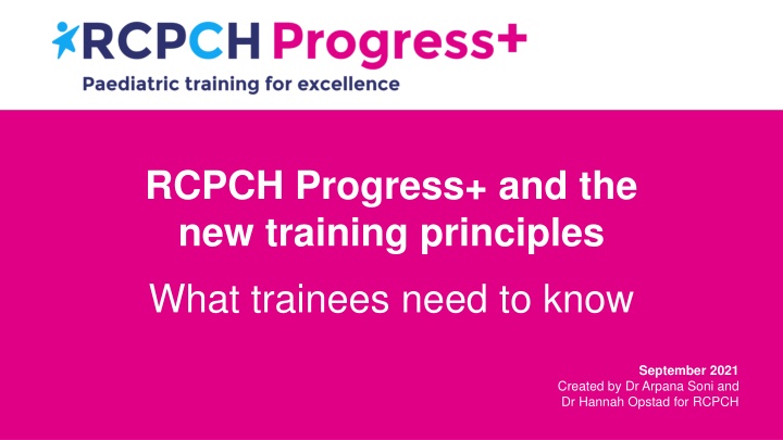 rcpch progress and the new training principles n.w