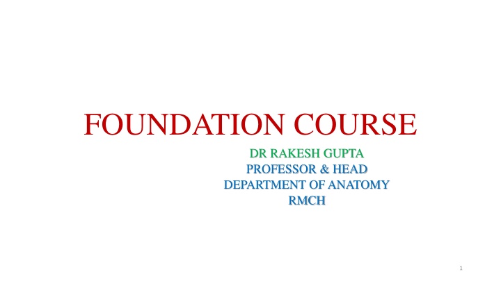 foundation course dr rakesh gupta professor head n.w