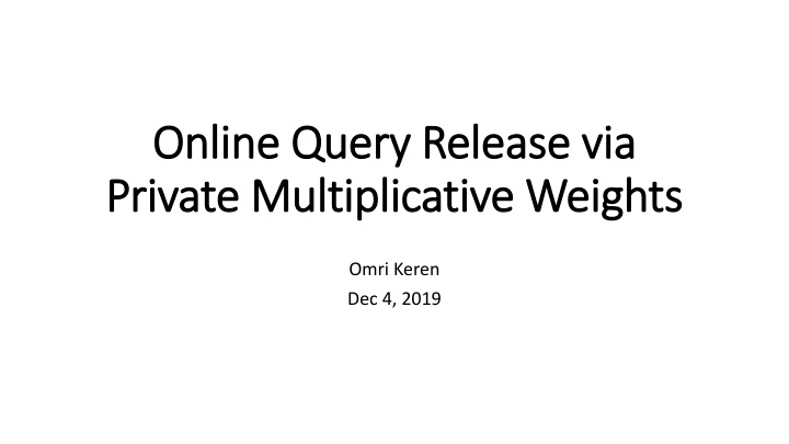 online query release via online query release n.w