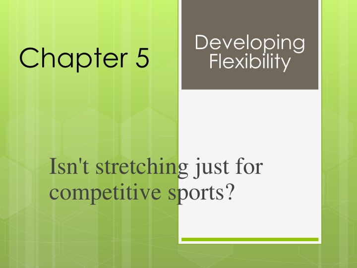 developing flexibility n.w
