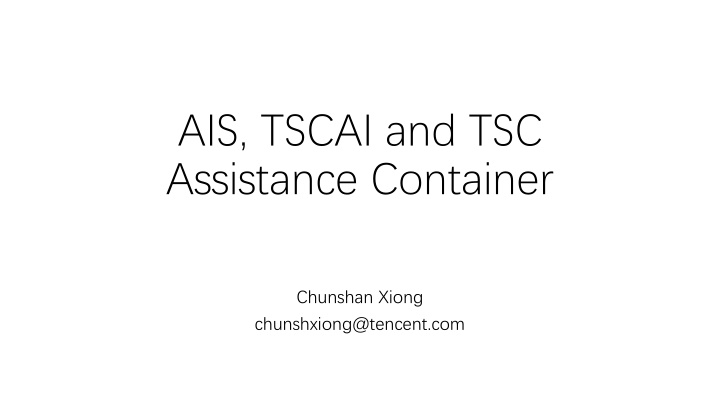 ais tscai and tsc assistance container n.w