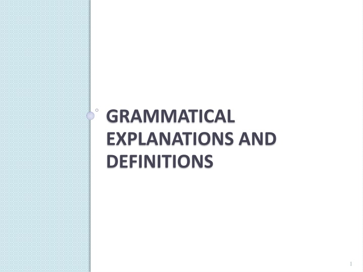 grammatical explanations and definitions n.w
