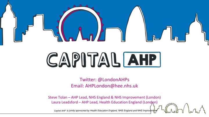 twitter @londonahps email ahplondon@hee nhs uk n.w
