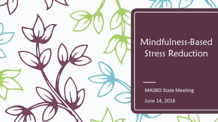 mindfulness based stress reduction n.w