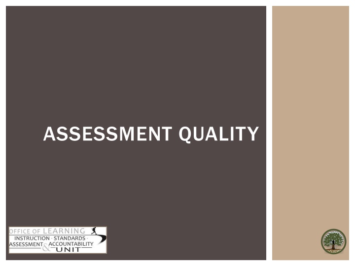 assessment quality n.w