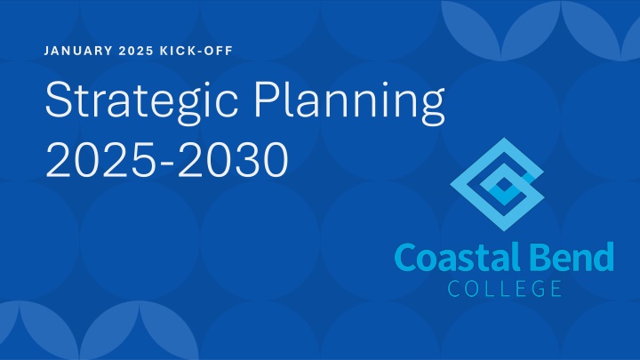 january 2025 kick off strategic planning 2025 2030 n.w