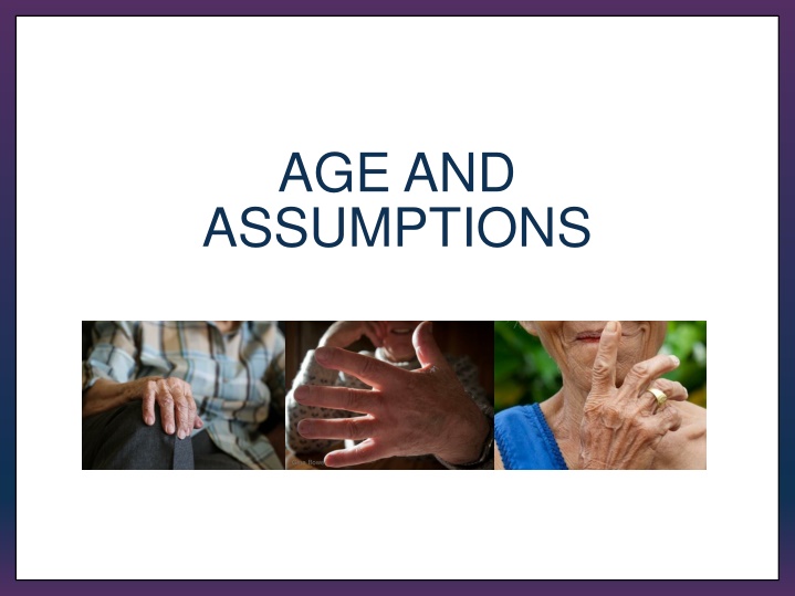 age and assumptions n.w