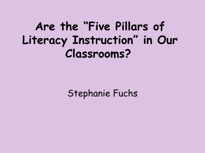 are the five pillars of literacy instruction n.w