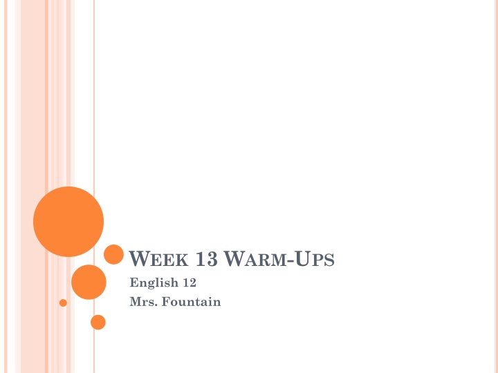 w eek 13 w arm u ps english 12 mrs fountain n.w