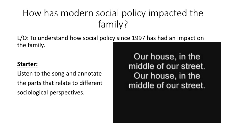 how has modern social policy impacted the family n.w