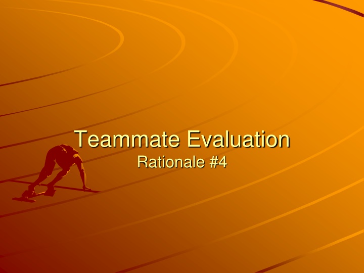 teammate evaluation rationale 4 n.w