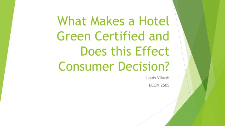 what makes a hotel green certified and does this n.w