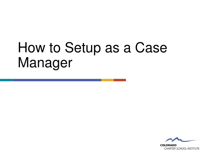 Setting Up as a Case Manager - Essential Steps