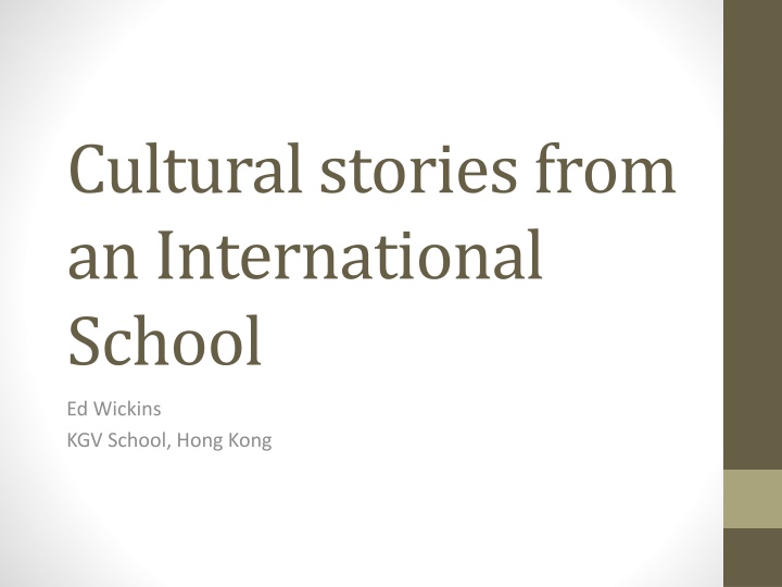 cultural stories from an international school n.w