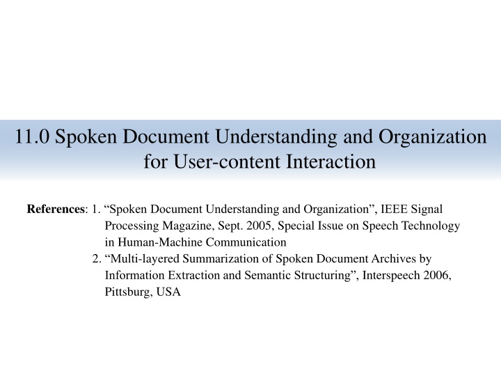 11 0 spoken document understanding n.w