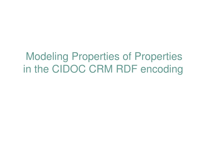 modeling properties of properties in the cidoc n.w
