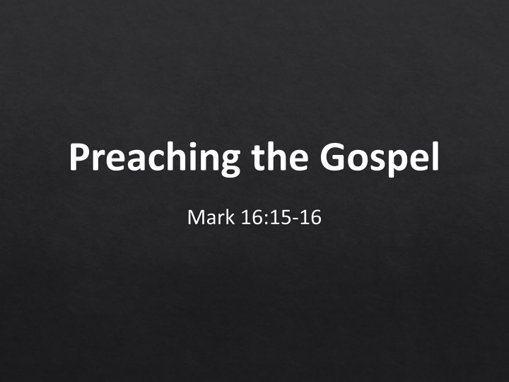 preaching the gospel n.w