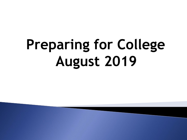 preparing for college august 2019 n.w