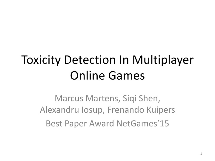 toxicity detection in multiplayer online games n.w