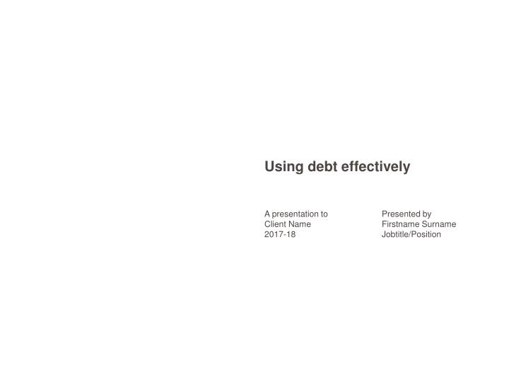 using debt effectively n.w