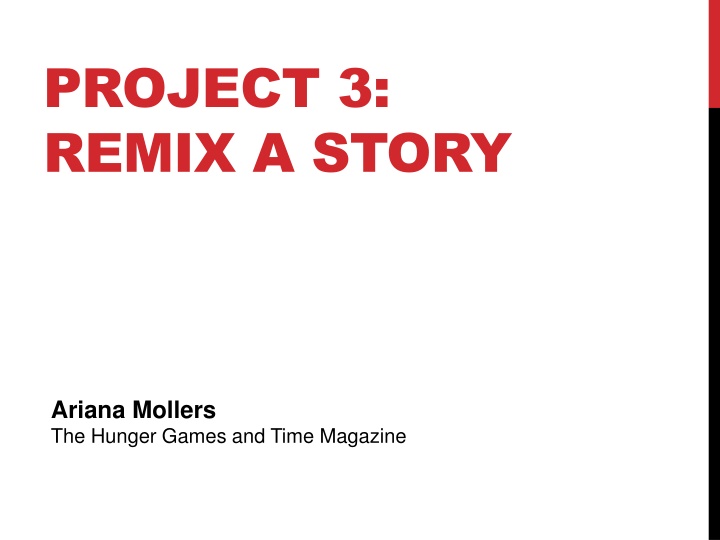 project 3 remix a story n.w