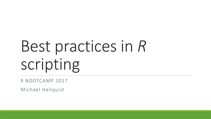 best practices in r scripting n.w