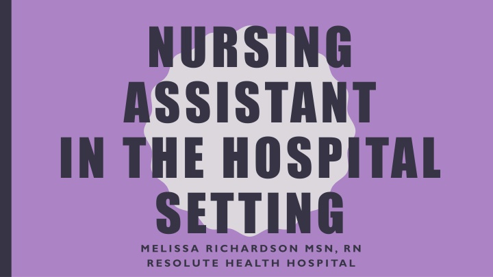 nursing assistant in the hospital setting melissa n.w