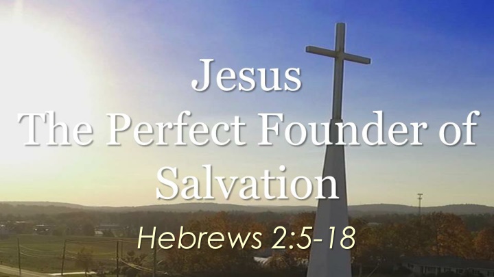 hebrews 2 5 18 n.w
