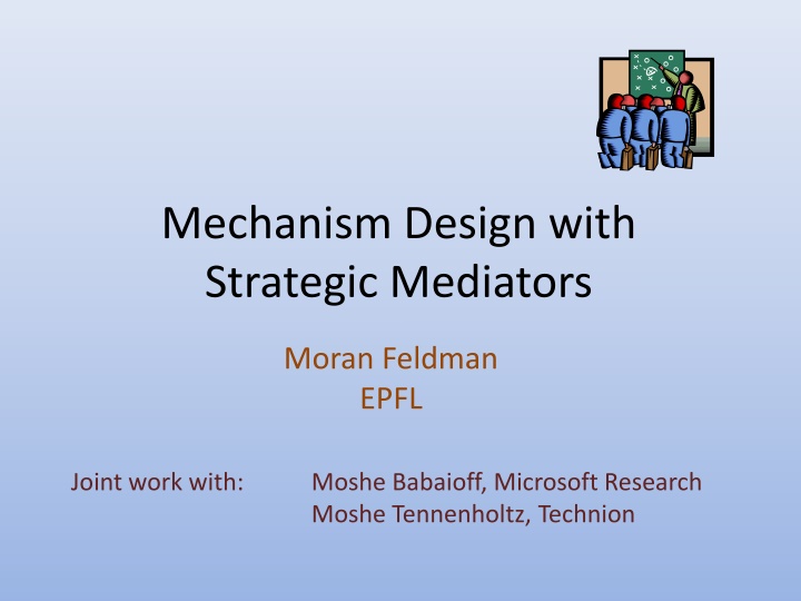 mechanism design with strategic mediators n.w