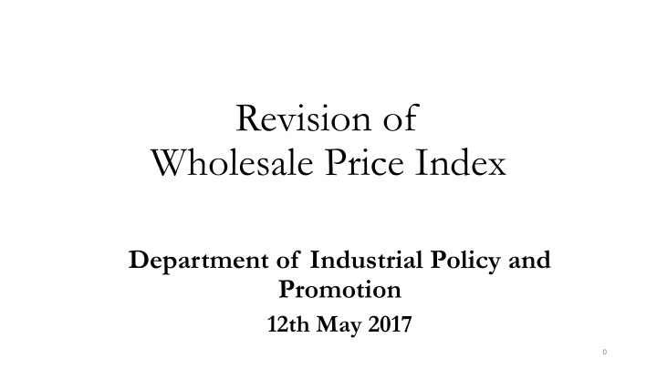 revision of wholesale price index n.w