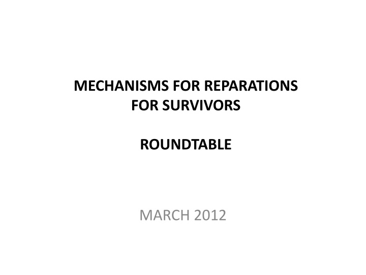mechanisms for reparations for survivors n.w