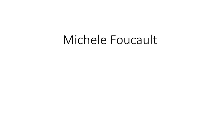 michele foucault n.w