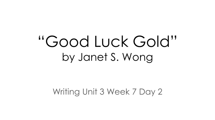 good luck gold by janet s wong n.w