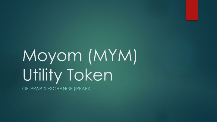 moyom mym utility token of ipparts exchange ippaex n.w